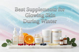 Best Supplements for Glowing Skin During Winter